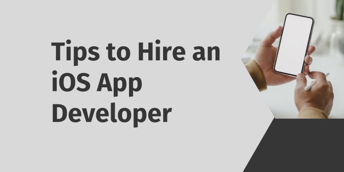 Tips to Hire an iOS app developer