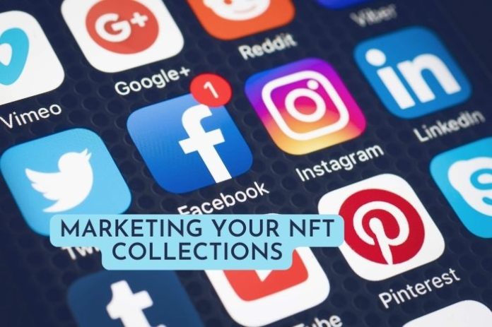 Marketing Your NFT Collections