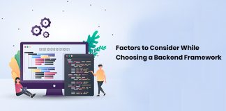 Factors to Consider While Choosing a Backend Framework