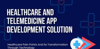 healthcare and telemedicine app development solution