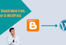 Why You Should Move From Blogger to WordPress