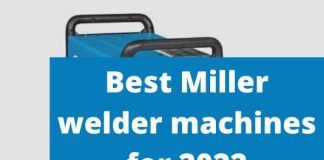 The best miller welder machines for 2022