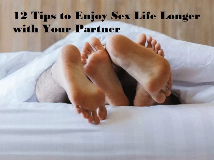 12 Tips to Enjoy Sex Life Longer with Your Partner