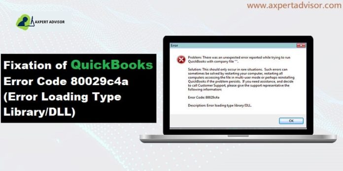 Fixation of QuickBooks Error Code 80029c4a Error Loading Type Library or DLL - Featuring Image